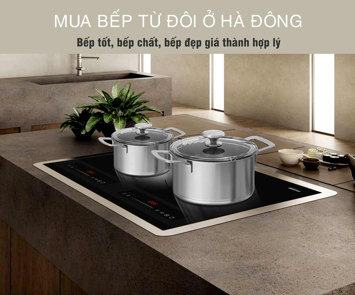 Mua bếp từ đôi uy tín tốt nhất tại hà đông